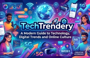 TechTrendery: A Modern Guide to Technology, Digital Trends and Online Culture. TechTrendery A Modern Guide to Technology, Digital Trends and Online Culture